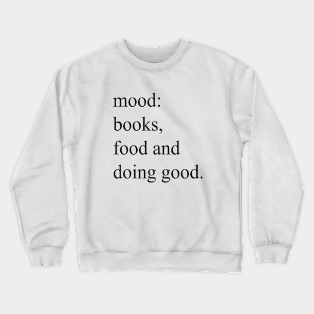 mood Crewneck Sweatshirt by ANDREARODMA